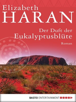 cover image of Der Duft der Eukalyptusblüte